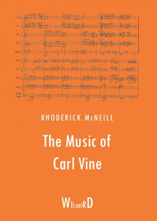 The Music of Carl Vine, by Rhoderick McNeill